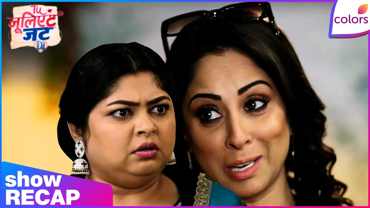 Tuu Juliet Jatt Di  | Ep. 66 | Gulab Blackmails Lovely | Recap | Colors TV