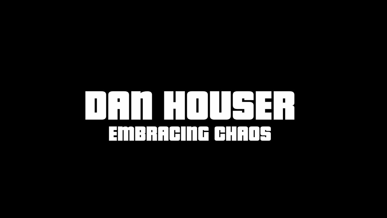 Dan Houser: Embracing Chaos