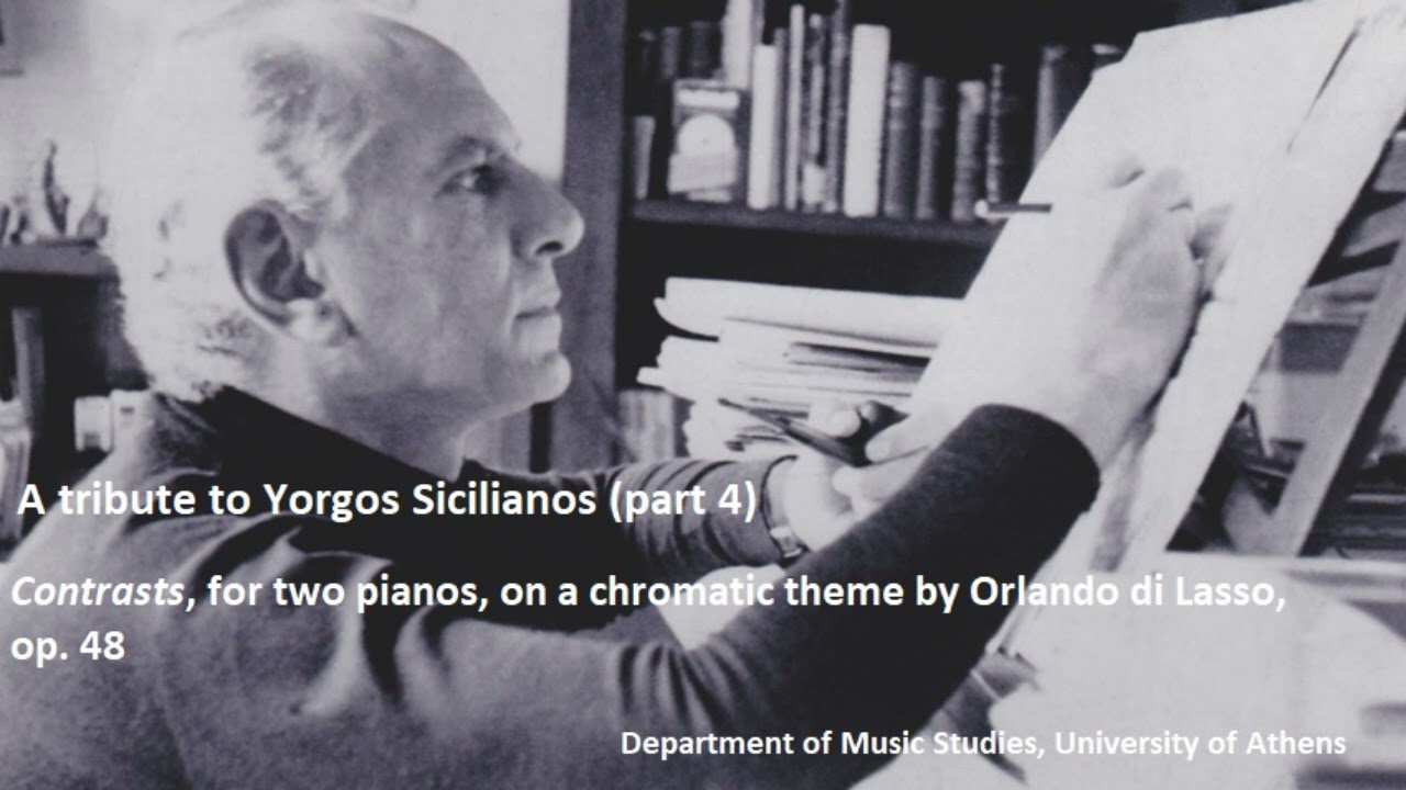 Yorgos Sicilianos: Contrasts, for two pianos, on a chromatic theme by Orlando di Lasso, op. 48