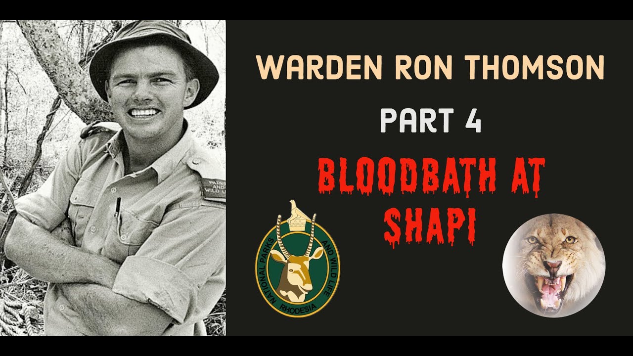 Stories From the Wilds of Africa | Warden Ron Thomson | Part 4