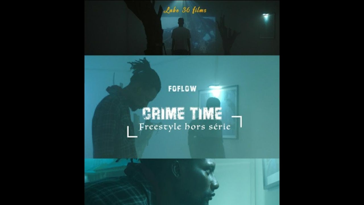 FOFLOW  (MAsse 36) CRIME TIME freestyle hors s&eacute;rie clip non officiel