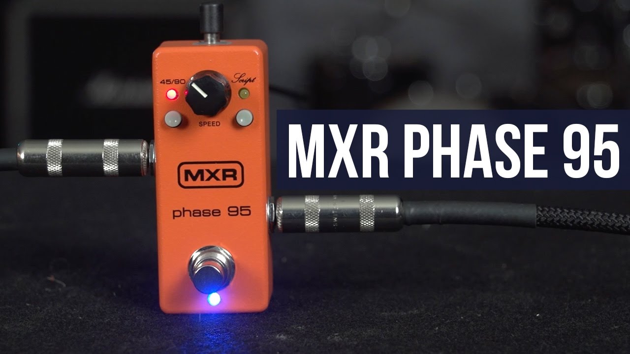 MXR Phase 95 Pedal