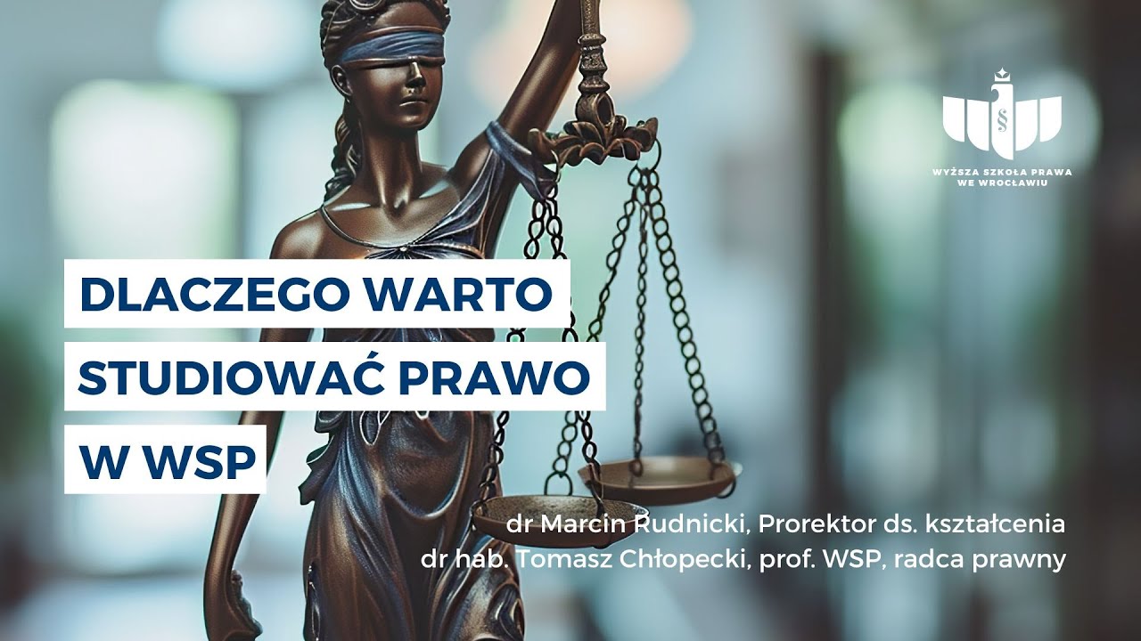 Dlaczego warto studiować Prawo w WSP we Wrocławiu?