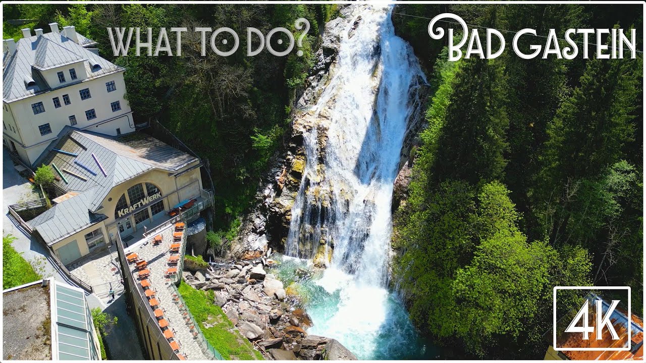 Bad Gastein From Below: Stunning Waterfalls, Zipline & Hidden Gems 🇦🇹
