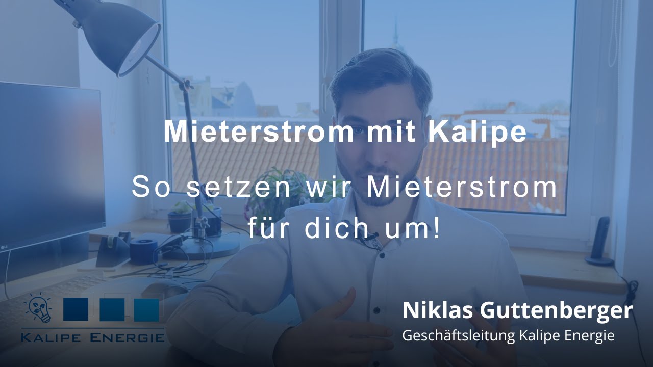 So begleitet Kalipe Energie dein Mieterstrom-Projekt!