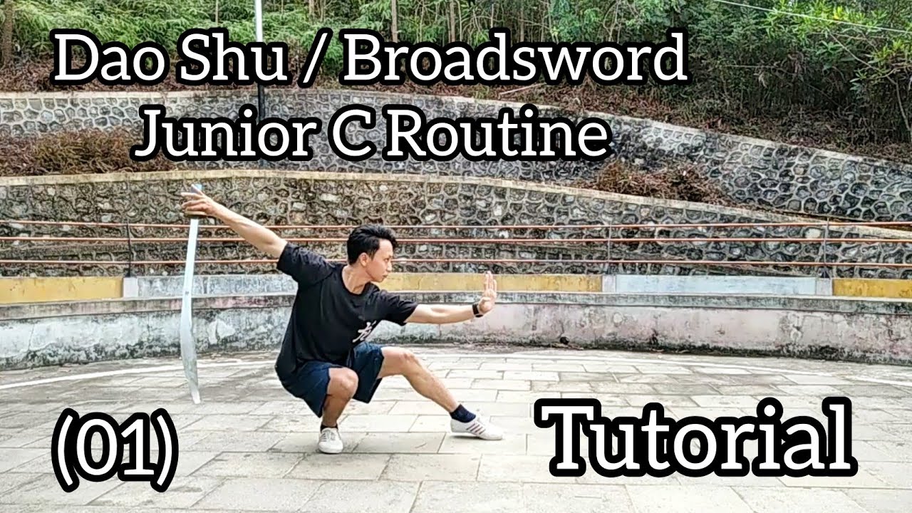 (Explanation) Dao Shu / Broadsword Junior C - Chapter 01 Tutorial - Wushu Taolu