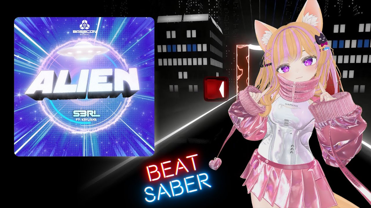 S3RL - Alien ft Kayliana [Expert+]