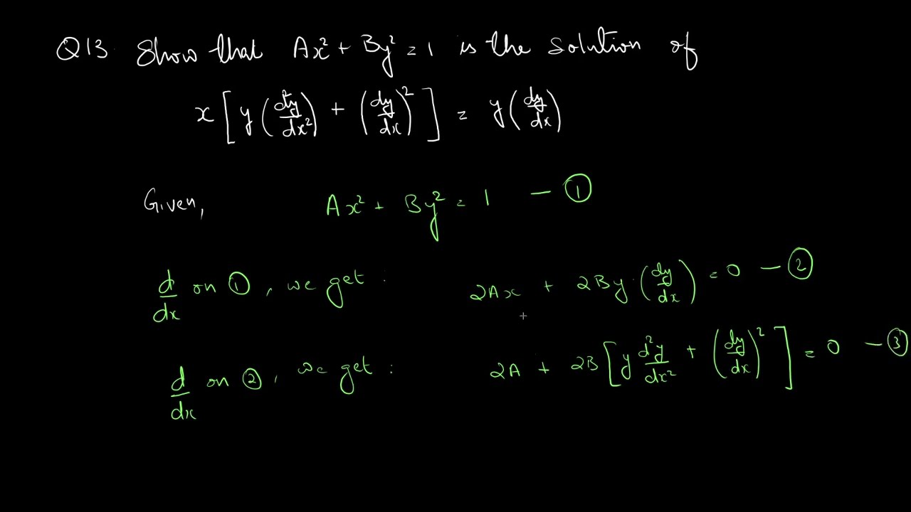Вопрос 13. Покажите, что Ax^2 + By^2 = 1 является решением уравнения x[y(d2y/dx2) + (dy/dx)^2] = ...