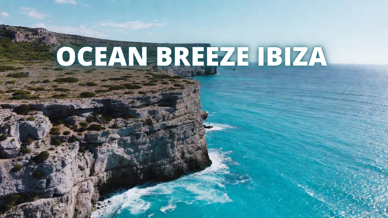 Ibiza Tropical Ocean Breeze Mix 2026 🌊 Happy Chill House for Positive Energy