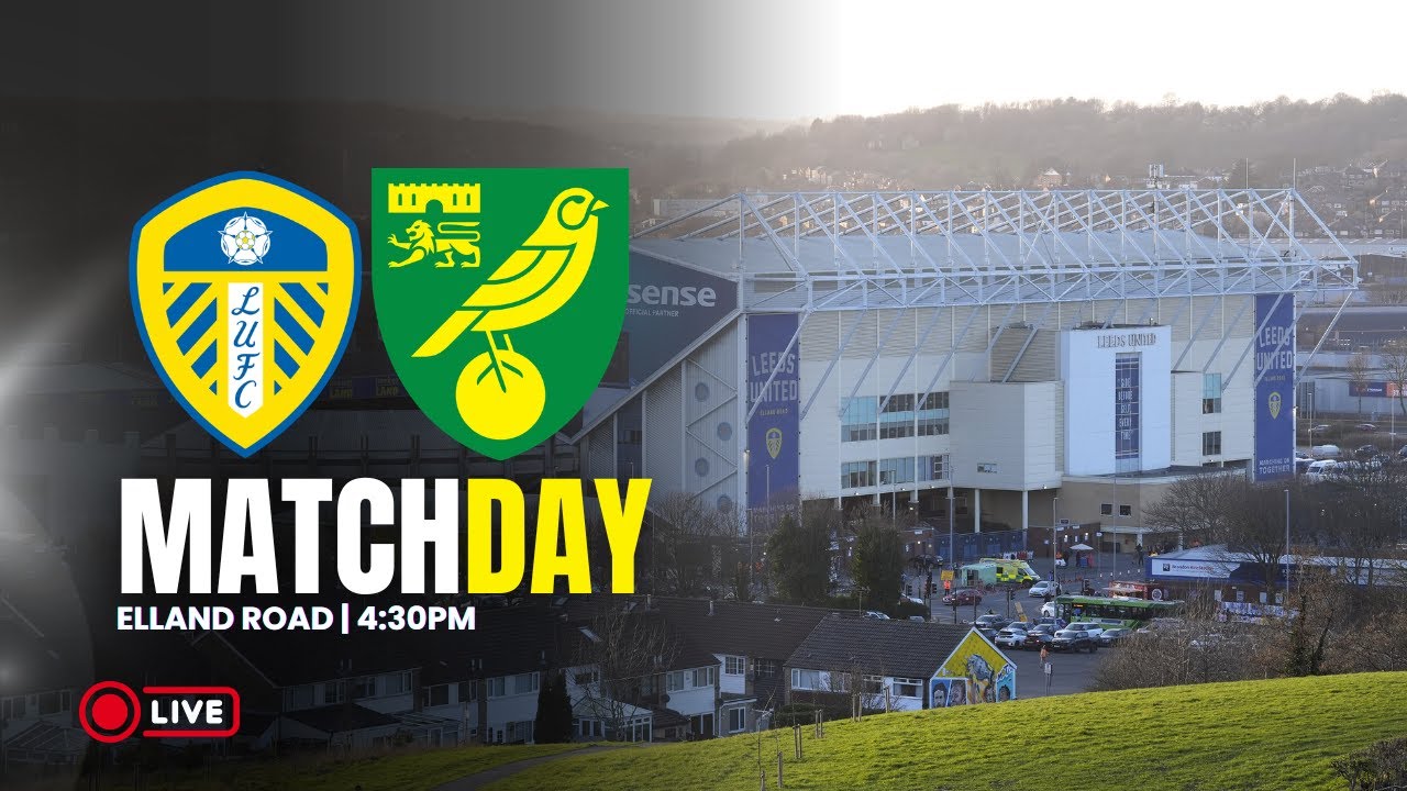 TEAM NEWS LIVE: Leeds United v Norwich City