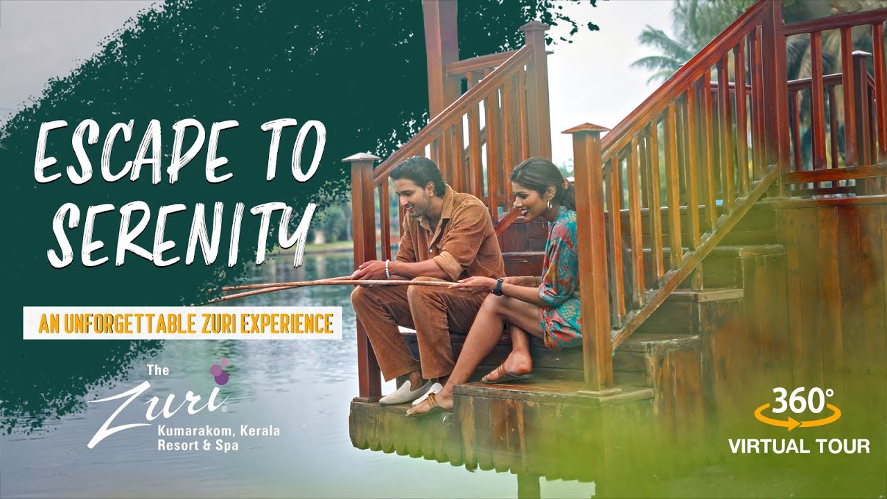 Escape to Serenity – The Zuri Kumarakom, Kerala Resort & Spa -  360 Virtual Tour