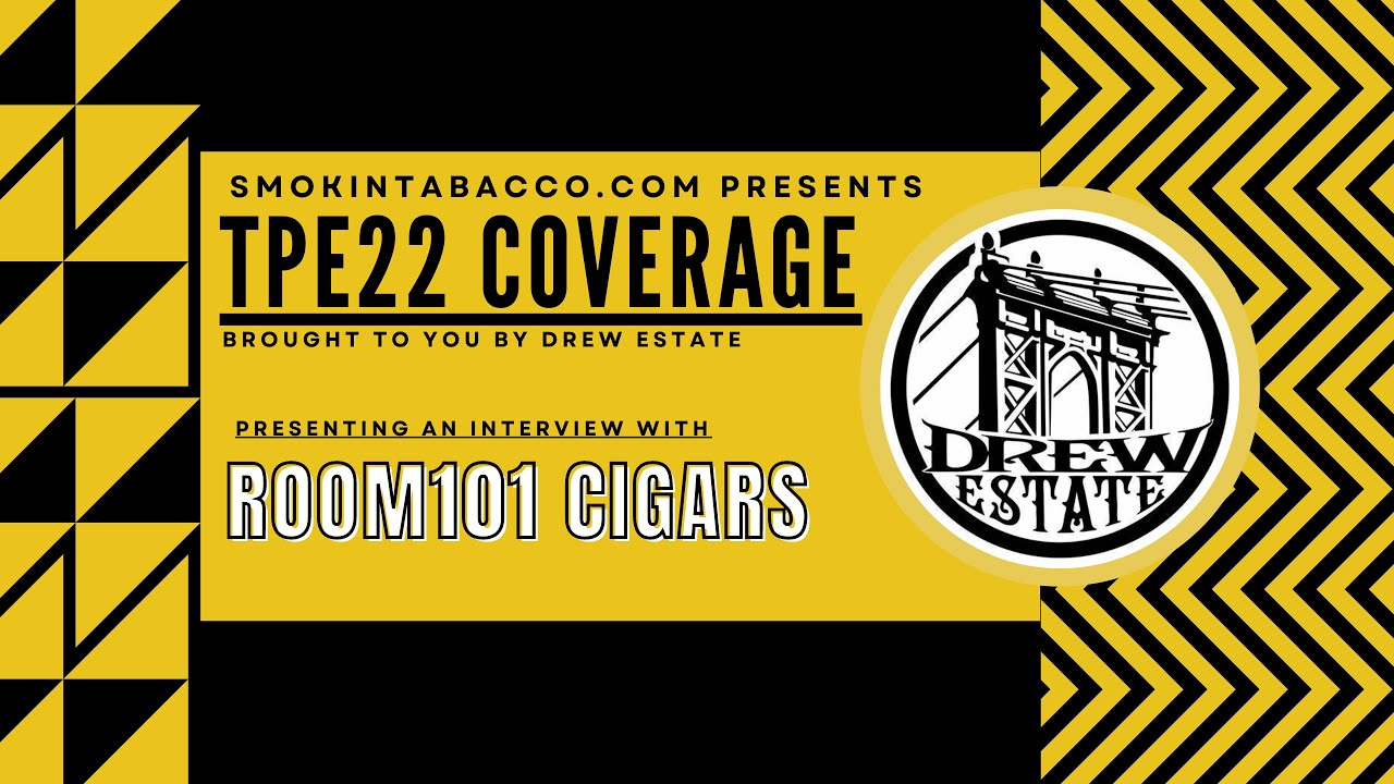 TPE 2022: Smokin Tabacco with Matt Booth of Room 101 Cigars