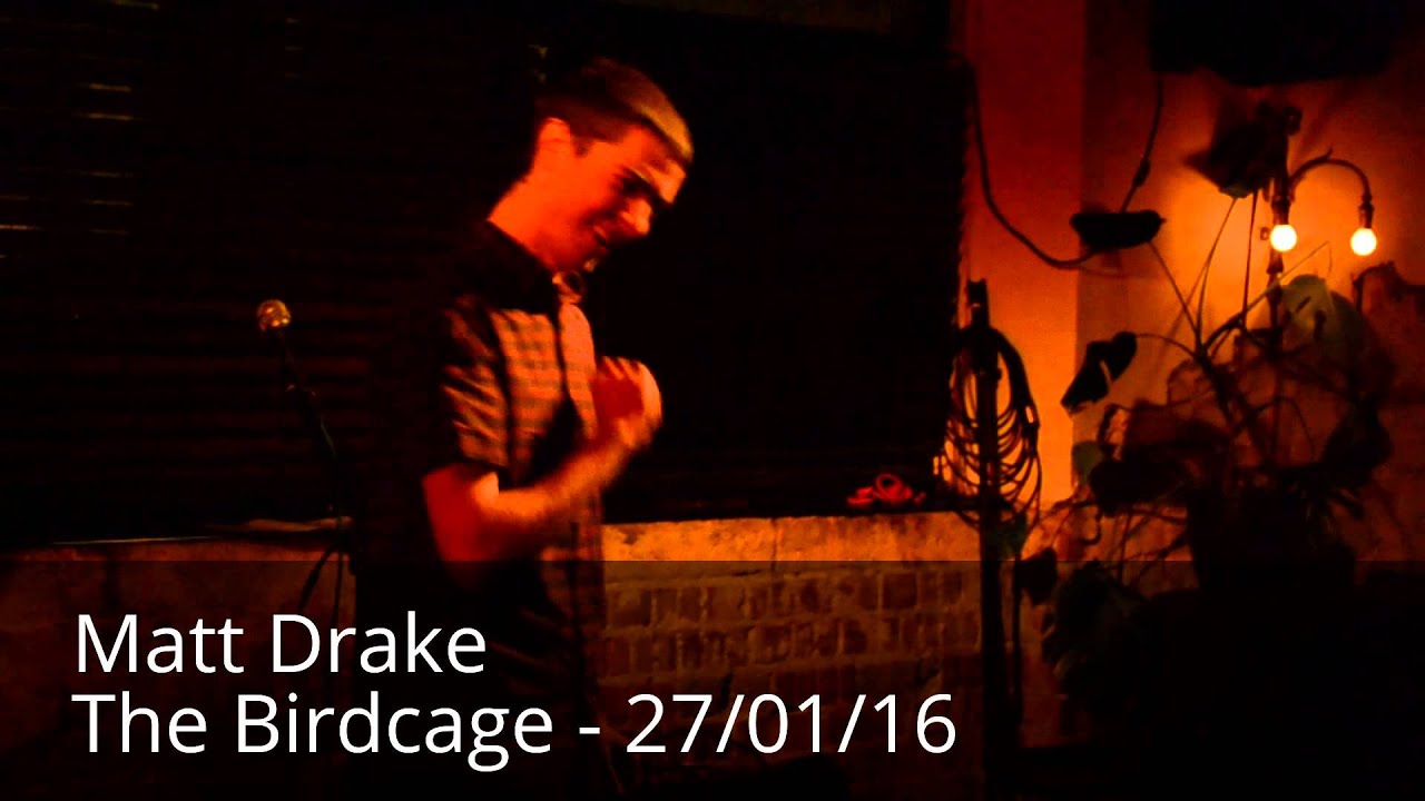 Matt Drake at The Birdcage (27-01-2016)