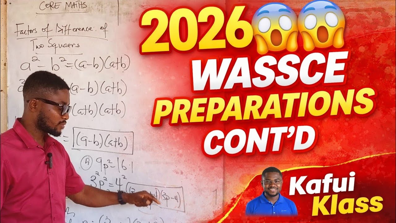 2026 WASSCE PREPARATION PART 2 