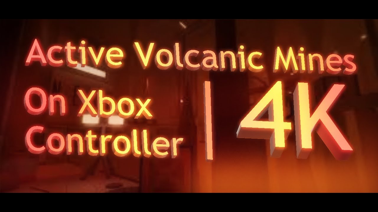 FE2 - Active Volcanic Mines (On Controller) [ 4K ]
