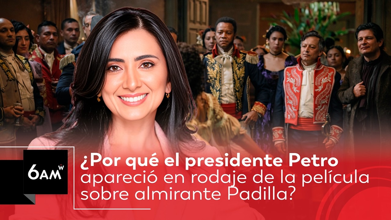 La historia detrás del cameo del presidente Petro en la película del Almirante 'Padilla' | 6AM W