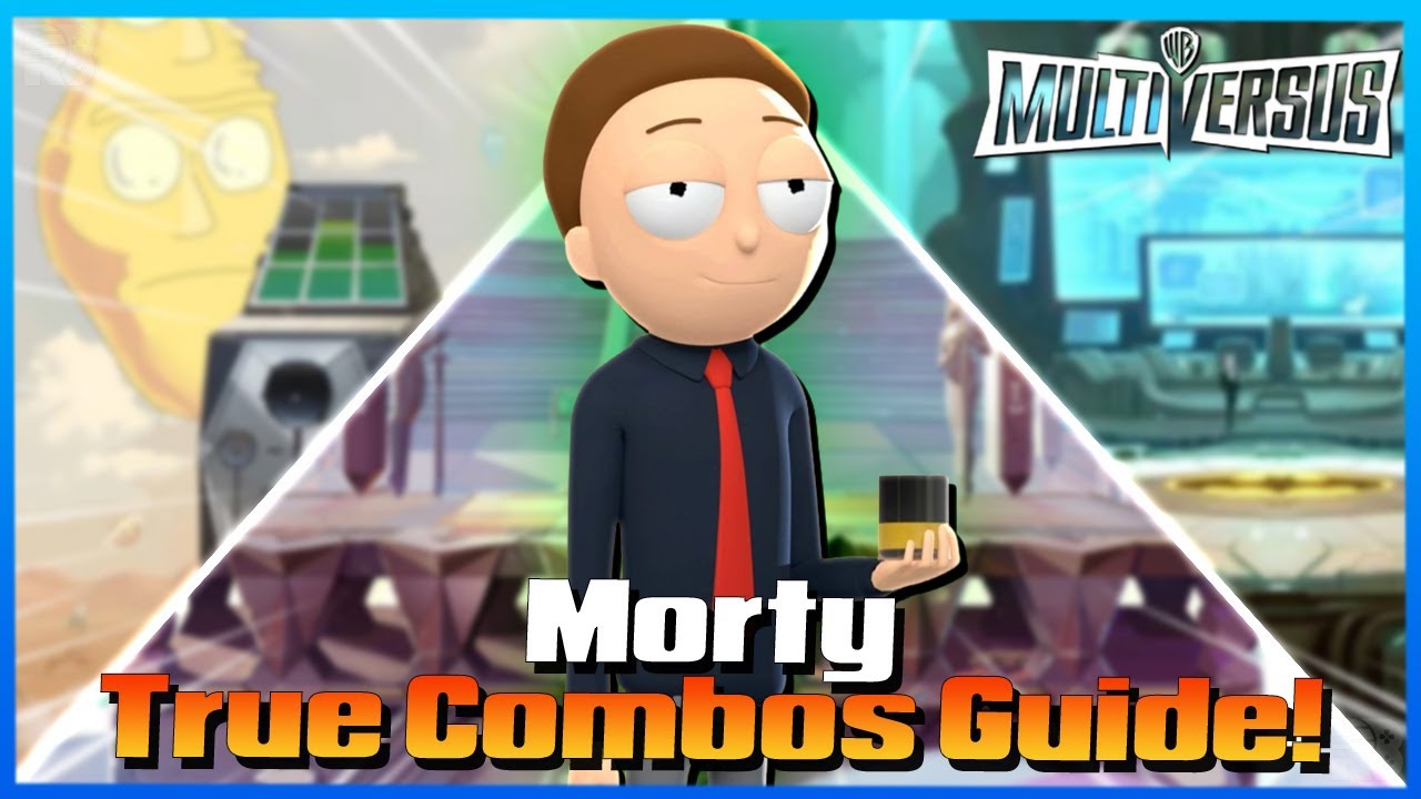 Morty TRUE Combos Guide, How To Do It! | MultiVersus
