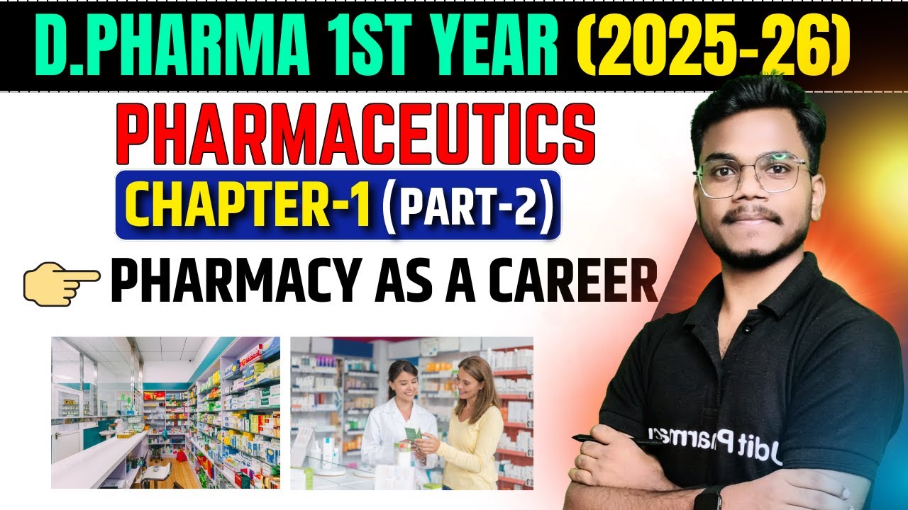 D.Pharma 1st Year Pharmaceutics | Pharmacy as a Career | chapter-1 History of Pharmacy Profession