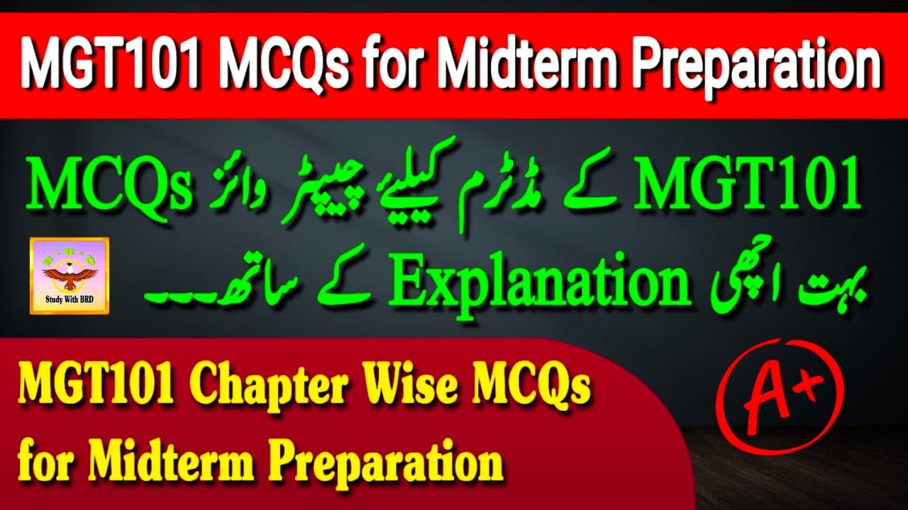 MGT101 Midterm Preparation 2024 | MGT101 Most Important Chapter Wise MCQs for Midterm Preparation