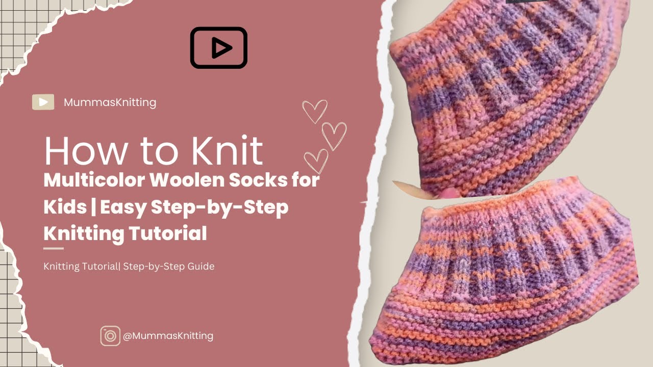 How to Knit Multicolor Woolen Socks for Kids | Easy Step-by-Step Knitting Tutorial