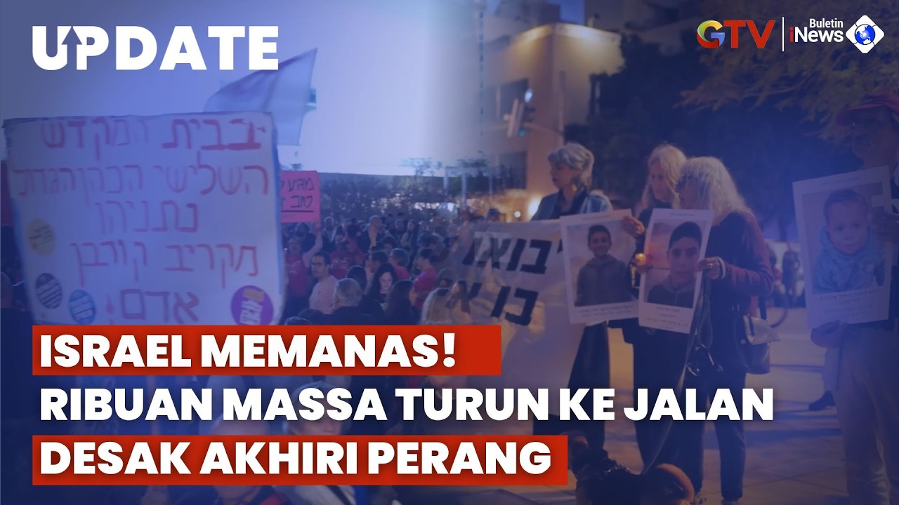 Demo di Israel! Ribuan Warga Tel Aviv Turun ke Jalan, Tuntut Netanyahu Hentikan Perang