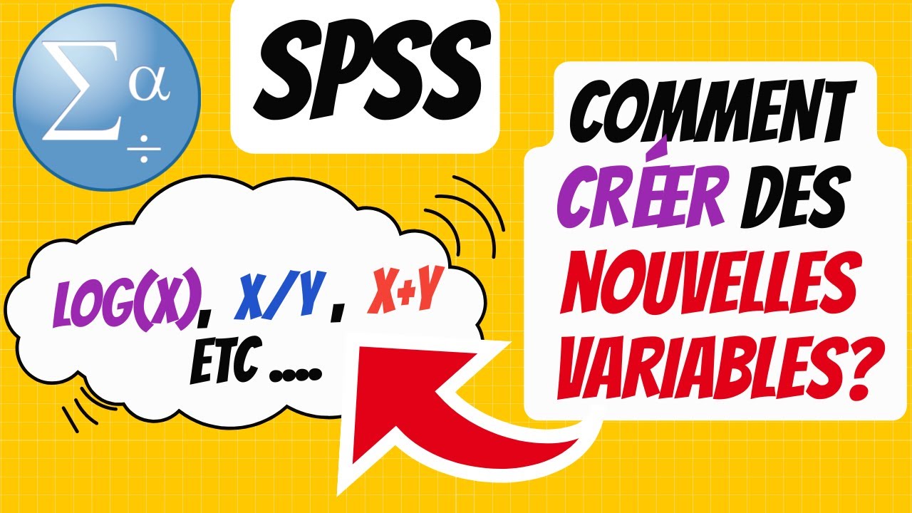 👉Comment créer des nouvelles variables( log(X) , X/Y,  X+Y etc....)  dans  le logiciel SPSS?