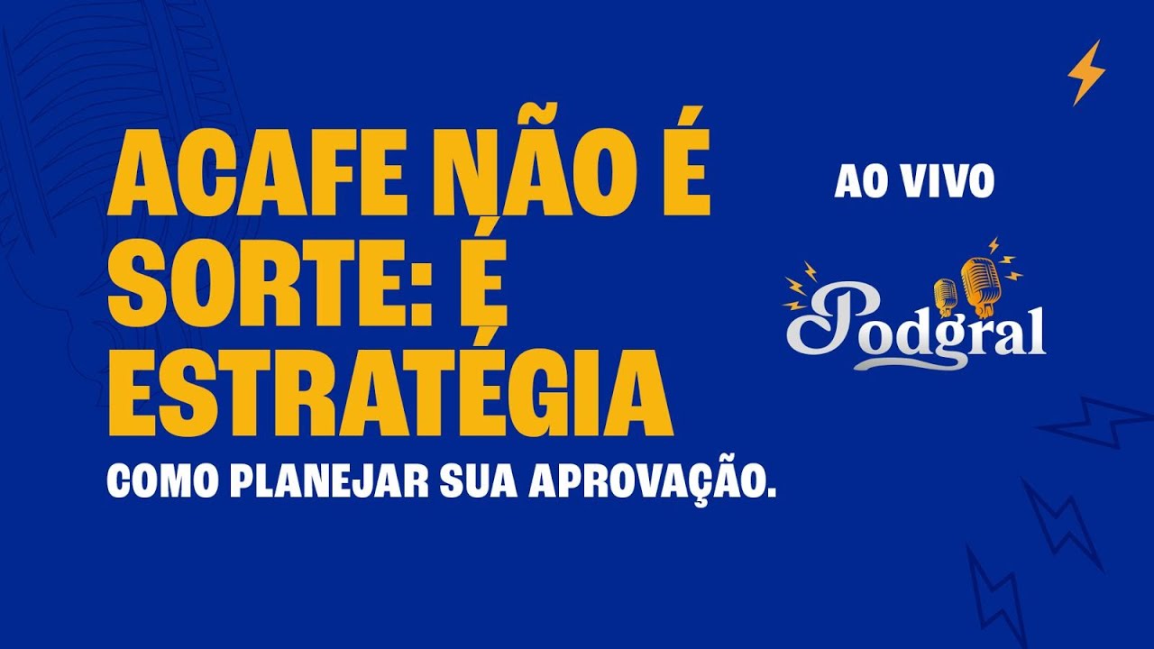 ACAFE N&Atilde;O &Eacute; SORTE: &Eacute; ESTRAT&Eacute;GIA