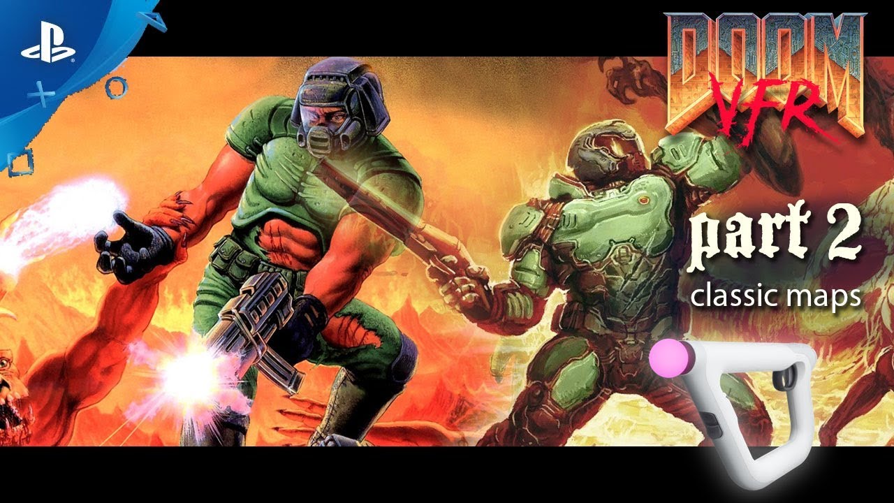 DOOM VFR / Ps4 Pro /   find classic map and play it / deutsch