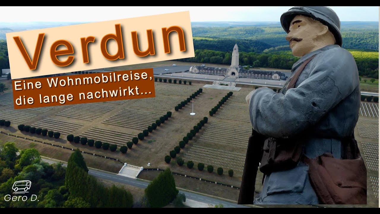 Rund um Verdun - eine Reise mit dem Wohnmobil
