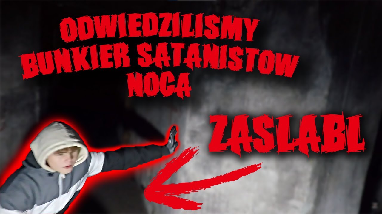 BUNKIER SATANIST&Oacute;W | Pora na urbex