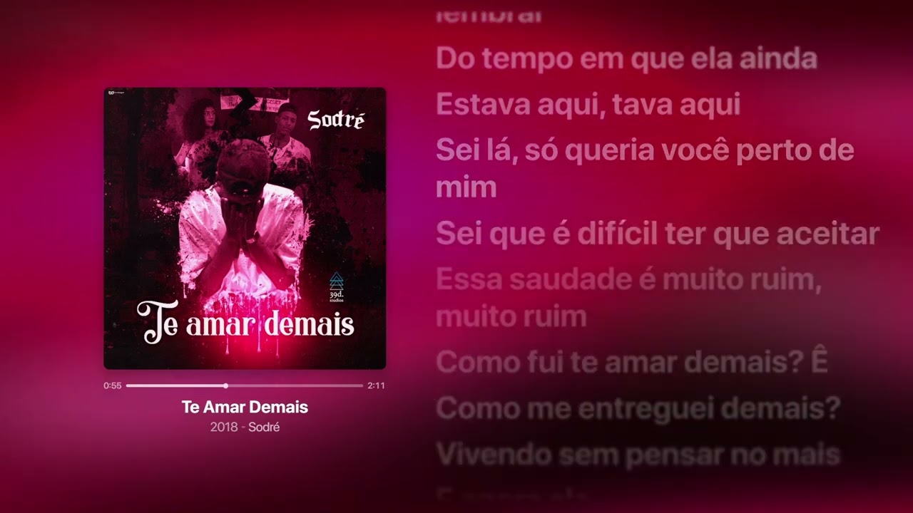 Sodr&eacute; - Te Amar Demais | Letra da M&uacute;sica