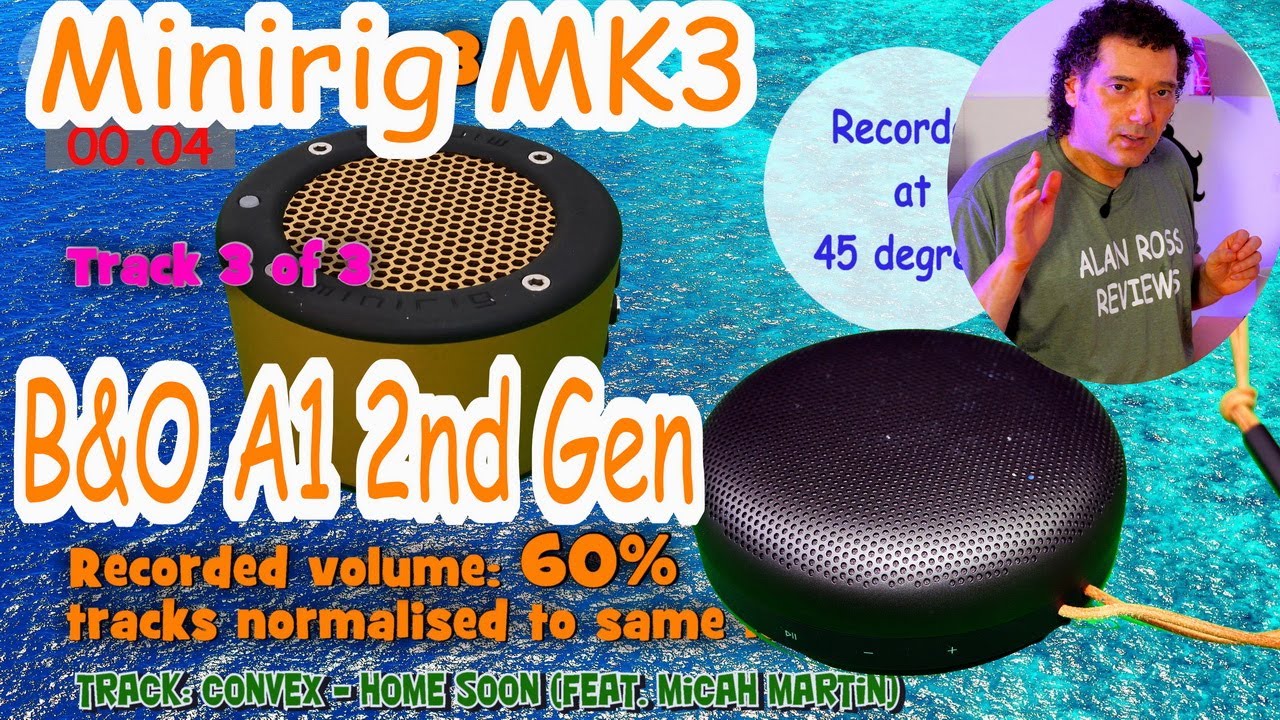 B&O Beoplay A1 2nd gen vs Minirig mk3 bluetooth speaker