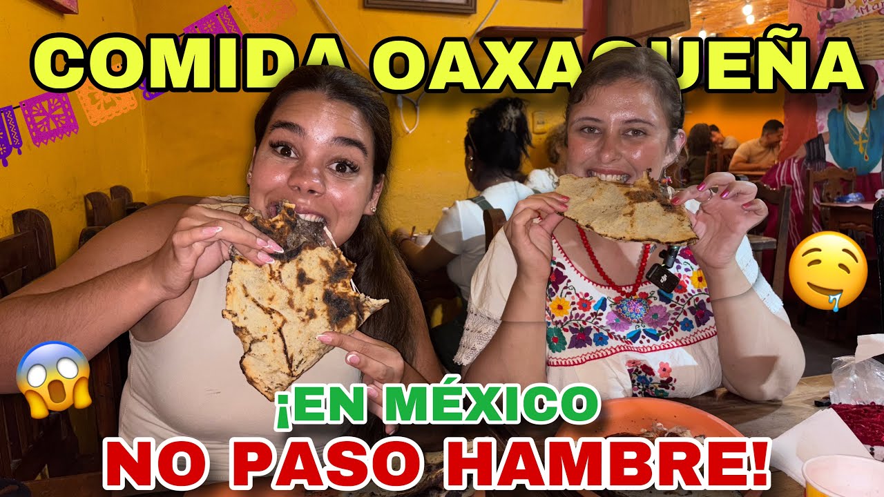 🇨🇺EXTRANJERAS Prueban COMIDA OAXAQUEÑA🇲🇽:TLAYUDAS,TAMALES por primera vez en MERCADO 20 de NOVIEMBRE