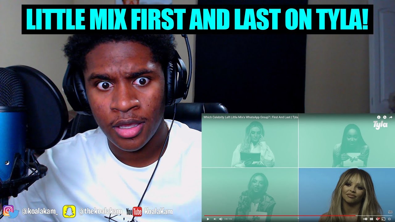 they are OPEN! Which Celebrity Left Little Mix's WhatsApp Group? | First And Last | Tyla | REACTION