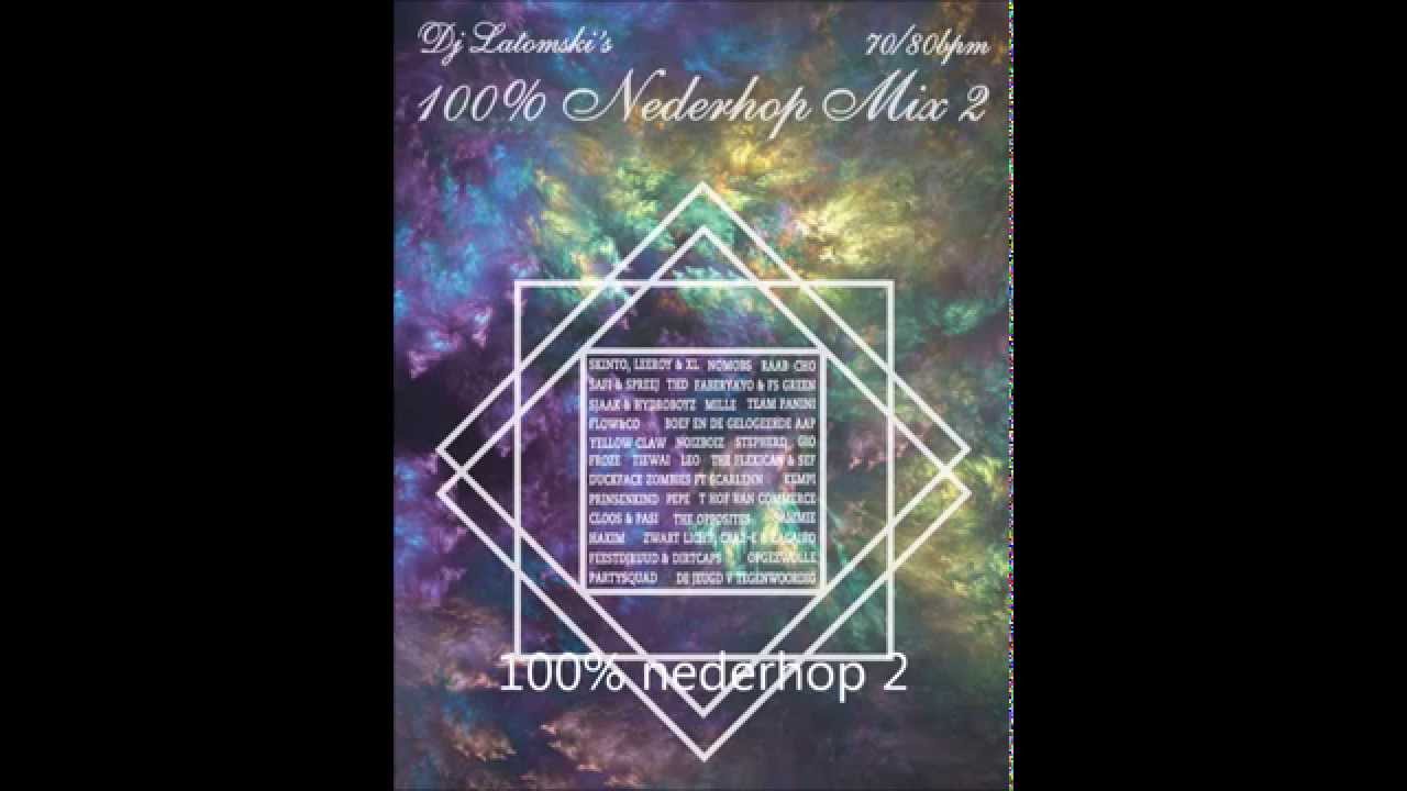 Dj Latomski 100% Nederhop Mix 2