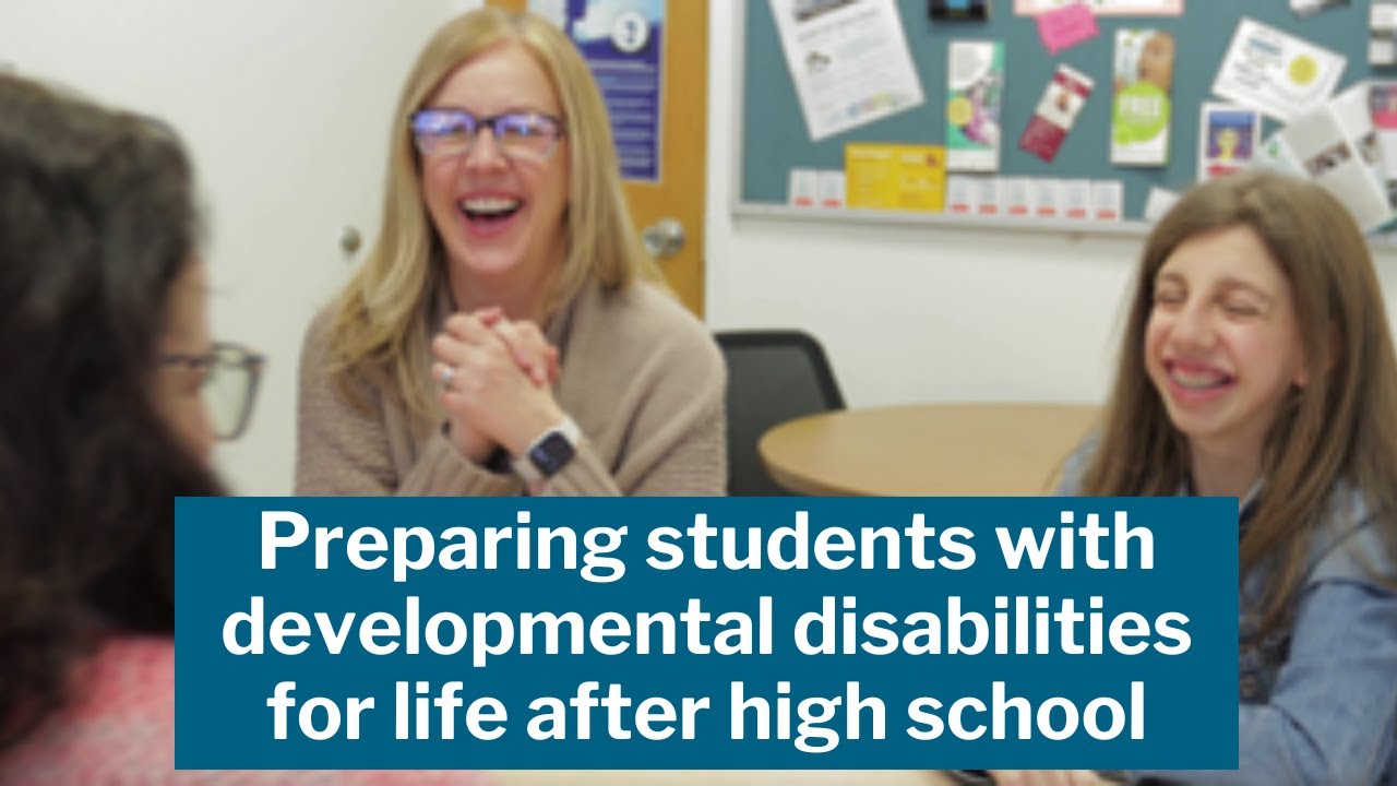 Preparing students with developmental disabilities for life after high school