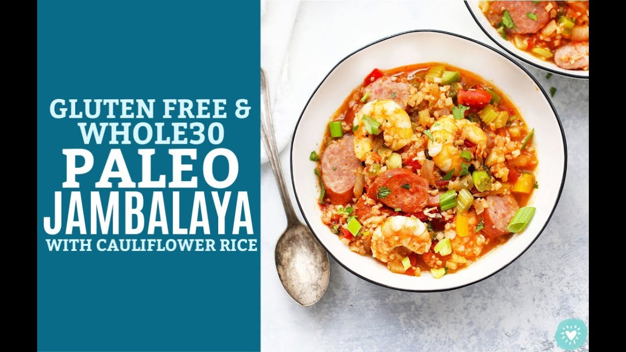 Paleo Jambalaya with Cauliflower Rice (Gluten Free, Whole30)