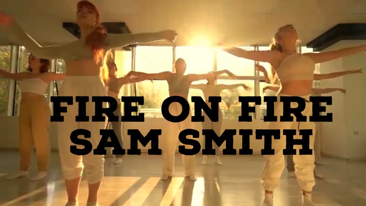 FIRE ON FIRE - SAM SMITH | KONSTANTINA PARALIKA CHOREOGRAPHY