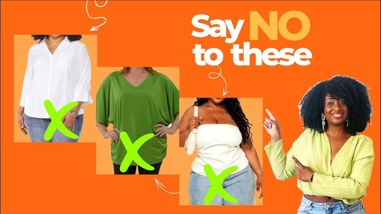 These TOPS are a NO NO for a pear shaped body type