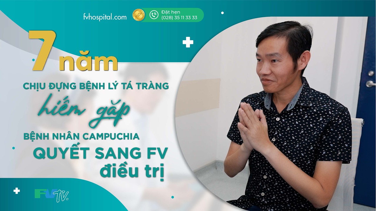 FV ĐIỀU TRỊ THÀNH CÔNG GIÃN TÁ TRÀNG KHỔNG LỒ – BỆNH CỰC KỲ HIẾM GẶP