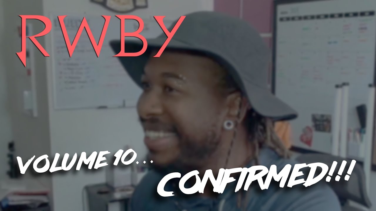 RWBY VOLUME 10...IS CONFIRMED!!!!!