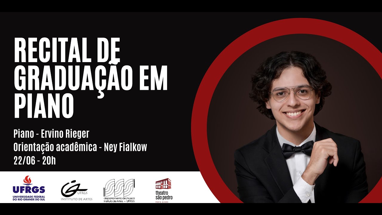 Beethoven, Liszt & Rachmaninoff - Recital de Graduação em piano (Ervino Rieger)