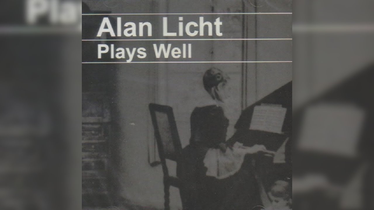 Alan Licht &ndash; Plays Well