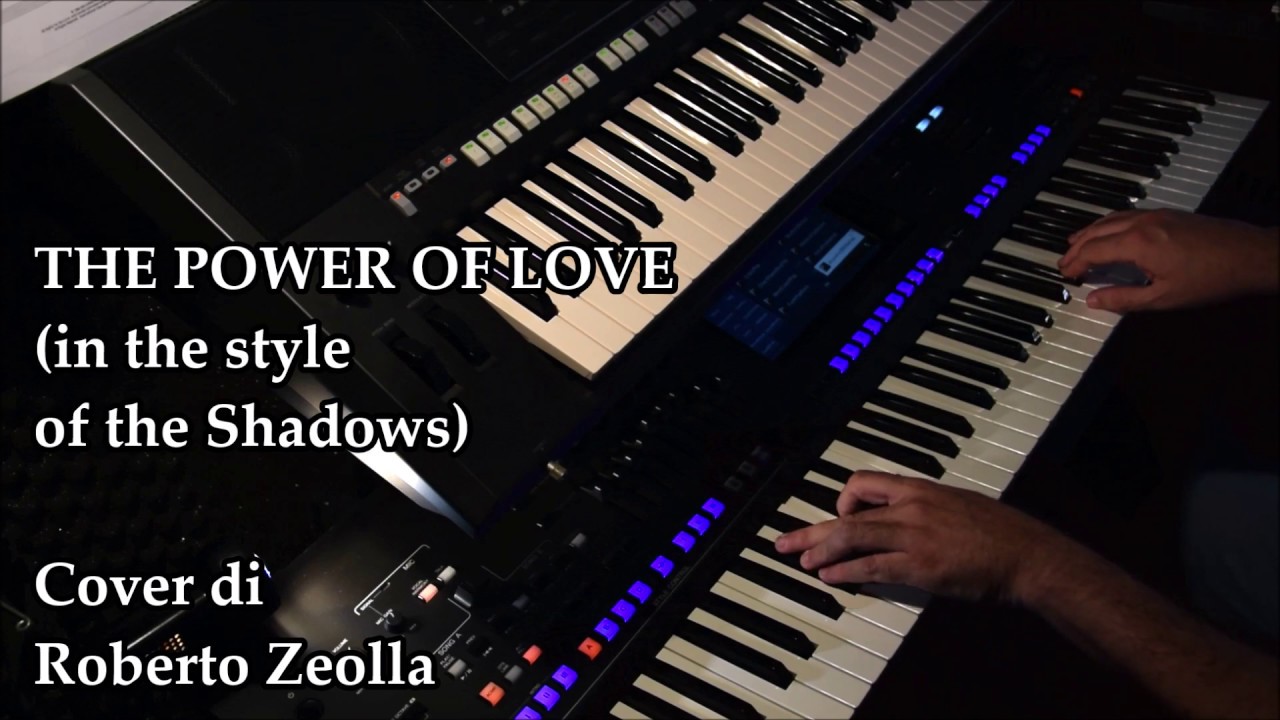 THE POWER OF LOVE (IN THE STYLE OF SHADOWS) - ROBERTO ZEOLLA ON YAMAHA GENOS
