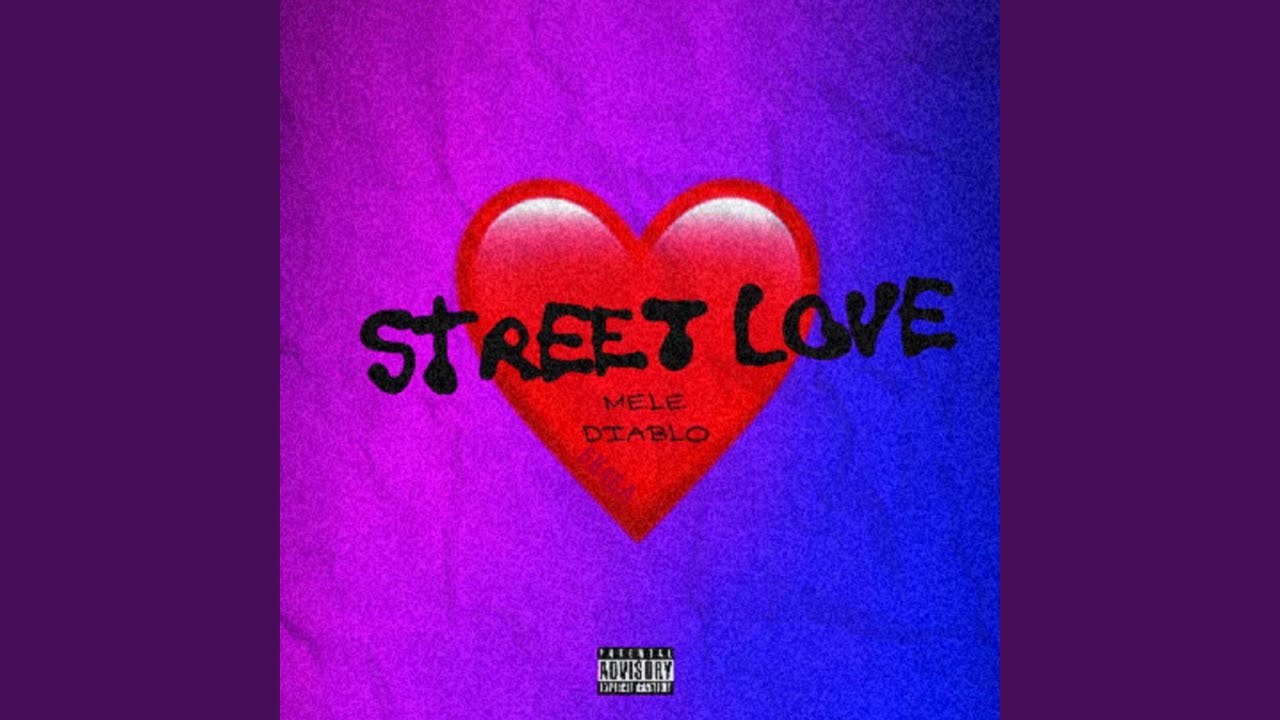 Street Love (feat. Diablo)