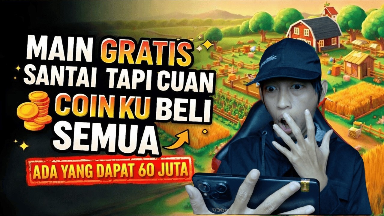 Game Pertanian Penghasil Uang Tanpa Modal di 2026 | Ada Yang Dapat 60 Juta Rupiah | Mainnya Santai