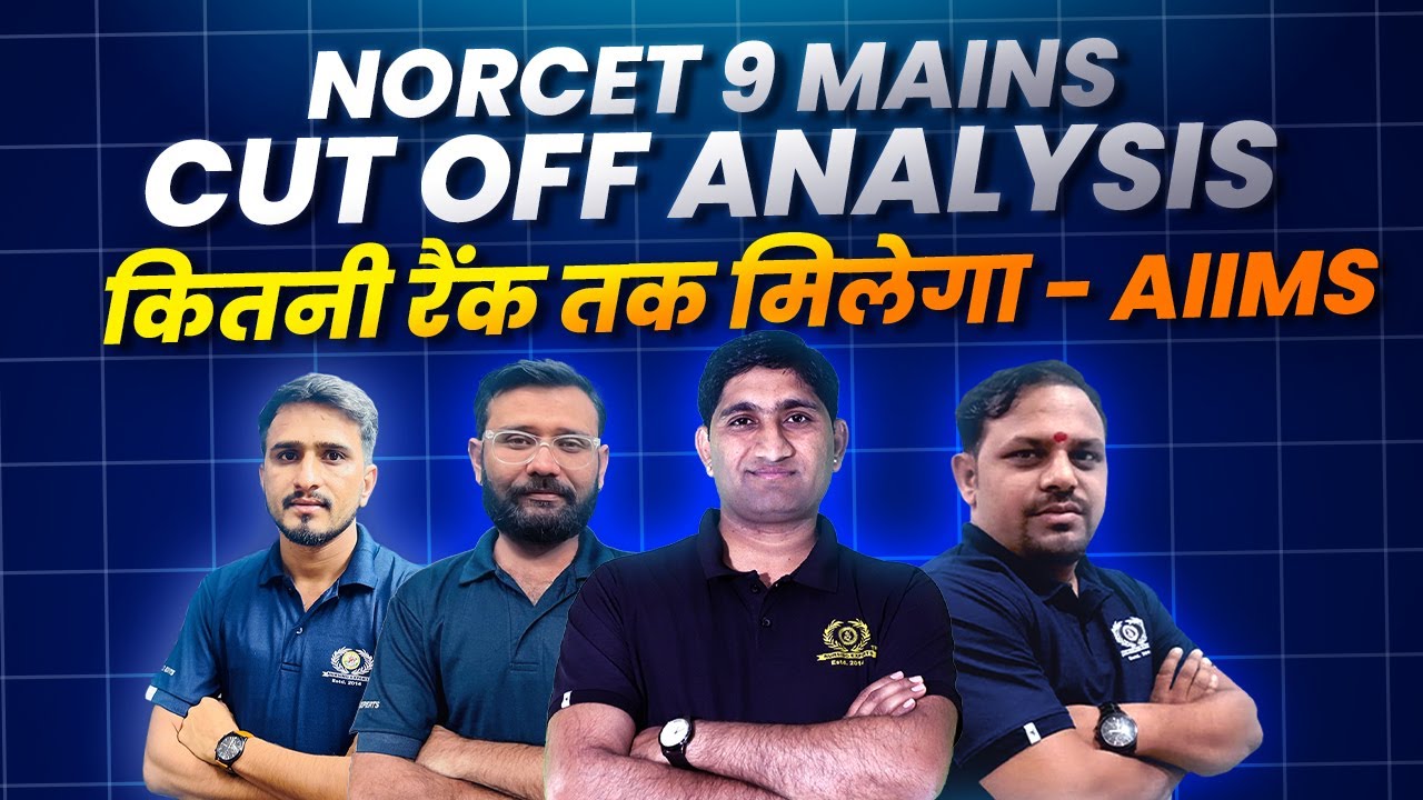 NORCET 9 Mains Cut Off Analysis | Kitni Jayegi Rank? | Nursing Experts Official Discussion