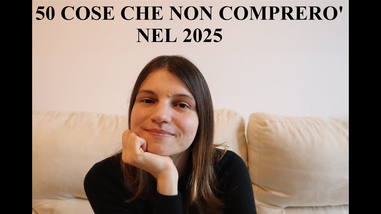 50 Cose che non comprerò nel 2025