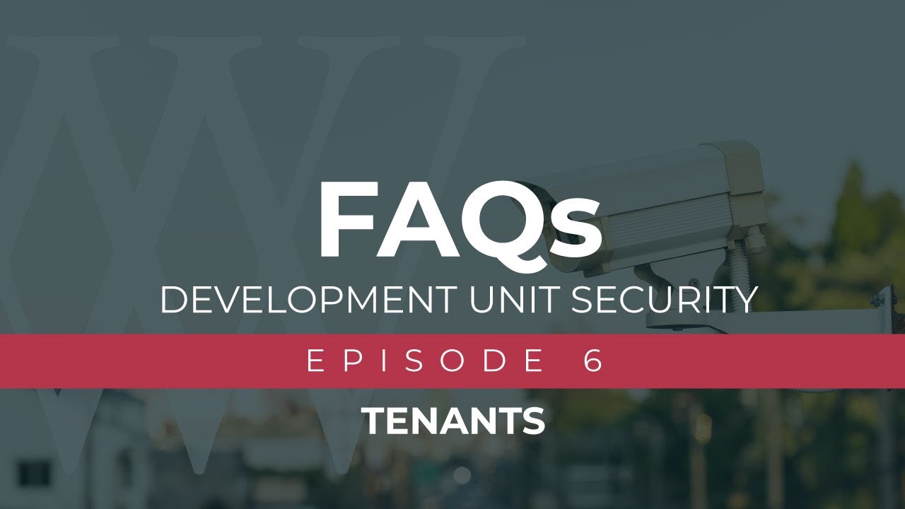 FAQTS Tenants - Development Unit security