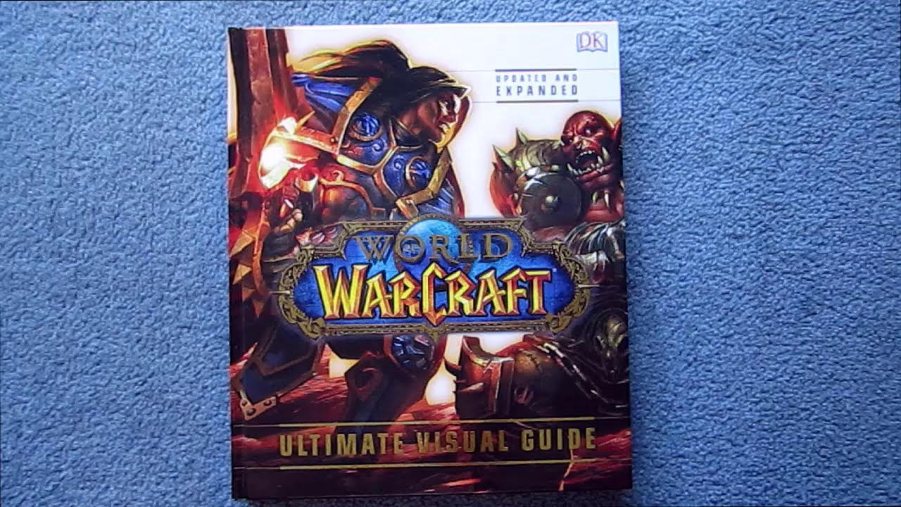 World of Warcraft: Полное визуальное руководство (обновлённое и расширенное) [Рецензия на книгу]